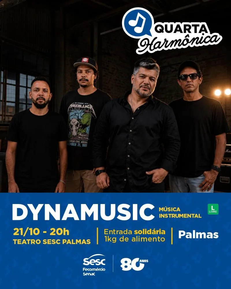 Sesc Tocantins realiza 4a edição do Projeto Quarta Harmônica com show da Banda DYNAMUSIC, em Palmas